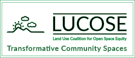 LUCOSE — Land Use Coalition for Open Space Equity